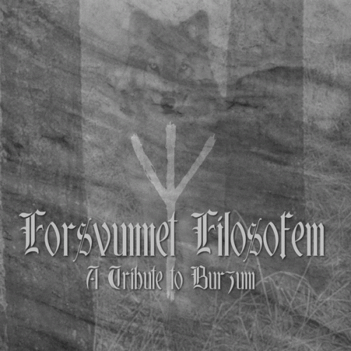 Burzum : Forsvunnet Filosofem - A Tribute to Burzum